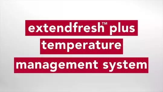ExtendFresh™ Plus Temperature Management System