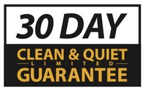 30 day clean and quiet limited guarantee